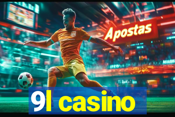 9l casino